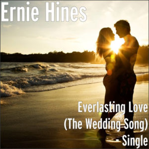 Everlasting Love (The Wedding Song) by Ernie Hines CD Cover
